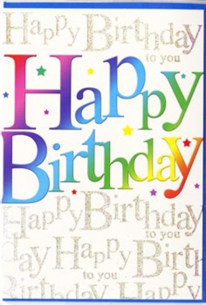 The image presents a cheerful birthday card whose design radiates the same upbeat spirit you might feel walking past a festively decorated shopfront in New Barnet. At the heart of the card, the words Happy Birthday stand tall and confident, each letter filled with a soft, blended rainbow gradient. The colours shift seamlessly from deep crimson through coral and goldenrod to fresh grass green, sky blue, and plum, echoing the playful variety of ribbons and wrap you might find in a local florist's studio just off the High Road. The lettering is bold but gently rounded at the edges, giving it a friendly, approachable character, as if the words themselves are smiling. Behind this main greeting, the card's background is alive with a subtle pattern of Happy Birthday to you repeated in an airy, looping golden script. The script meanders diagonally and horizontally, weaving a quiet rhythm across the card like the murmur of well-wishers at a family gathering in a New Barnet living room. The gold ink has a light-reflective quality that adds a fine shimmer, never overpowering the main message but giving the surface a sense of depth and texture. Delicate flecks and tiny stars dot the space between the lines of script, mimicking the look of scattered confetti after the candles have been blown out. The overall impression is one of generous joy and gentle sophistication-a card that would pair beautifully with a bright, mixed bouquet delivered to a birthday table anywhere around New Barnet, capturing both fun and heartfelt sentiment in a single glance.