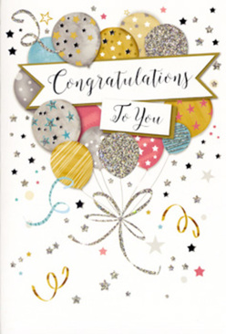 The image presents a refined congratulations card, styled like a celebration captured in ink and glitter, much like a joyful gathering after work along the High Road in New Barnet. The card stands tall, with its design dominated by a cluster of balloons that rise from the lower centre and fan out gracefully. Each balloon is slightly translucent in tone yet richly coloured in muted gold, silver, champagne, pale blue, and rosy pink, their surfaces adorned with alternating bands, scattered stars, and soft glittery speckles. They appear to glow softly, as if lit by warm indoor light before an evening party. Their slender strings, in metallic gold and silver, twist and curl downward, meeting at a single, elegant knot that echoes the look of a hand-tied bouquet ribbon from a local florist. Surrounding the balloons, the card's background is dusted with tiny metallic stars, dots, and loose spirals, creating a feeling of confetti drifting through the air, reminiscent of celebration dinners at homes off East Barnet Road or gatherings near Oakhill Park. Across the centre, a ribbon-like banner stretches from side to side, bearing the phrase "Congratulations To You" in a beautiful, sweeping script that feels both personal and formal. The typography and layout give the impression of something thoughtfully chosen rather than casual, suitable for marking significant achievements - a new qualification, a promotion, or a major life step - when paired with a fresh bouquet from New Barnet to convey true admiration and joy.